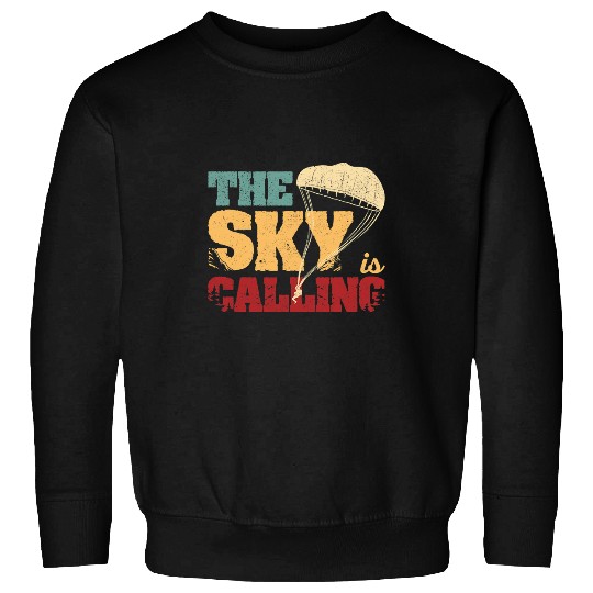 Skydiving Gift Parachuting Adrenaline Jumping The Sky Is Calling Sweatshirts