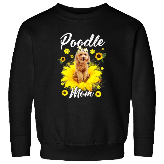 Cute Poodles Mom Sunflower With Dog Paw Mothers Day 328 Poodle dog Sweatshirts