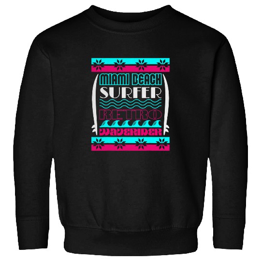 Surf Life Surfboard Beach Miami Florida Wing Surfer Windsurfing Sweatshirts