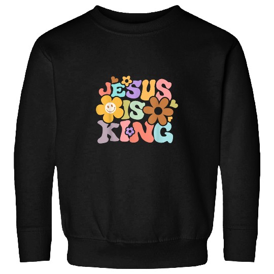 Christian Jesus Is King Christian Groovy Hippie Trendy Christmas Faith Christ Sweatshirts