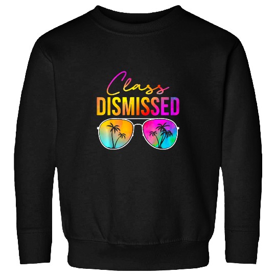 Surf Life Teacher Class DIsmissed Sunglasses sunset Surfing 2 Sweatshirts