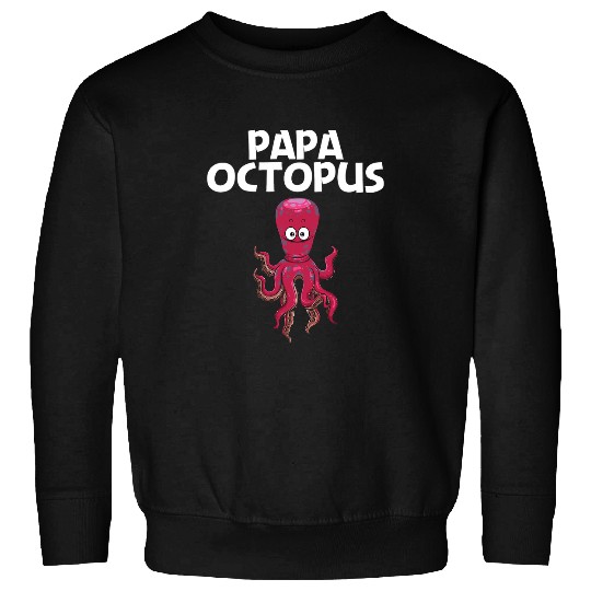 Octopuss Lover Cool Octopuss For Men Dad Sea Life Ocean Biology Cephalopod1 Sweatshirts