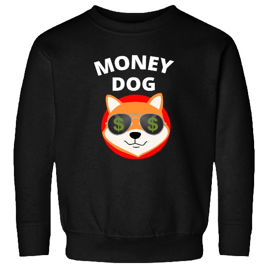 Dog Shiba Inu Money Dog Crypto Coin Investors Sweatshirts