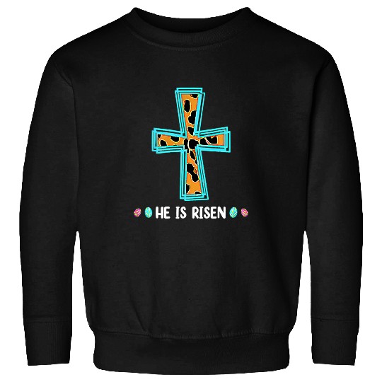 Christian He Is Risen Cross Jesus Religious Easter Day Christians 3 Christ Sweatshirts