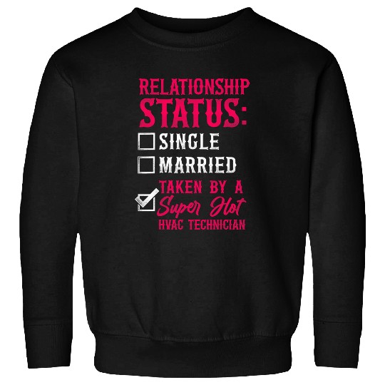 HVAC Technician Tech Girlfriend vintages Relationship Status Sweatshirts
