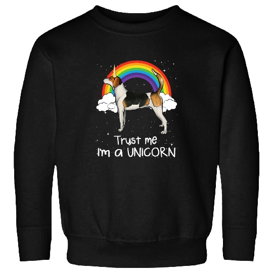 Rainbow English Foxhound Trust Me Im A Unicorns Dog 2 Sweatshirts