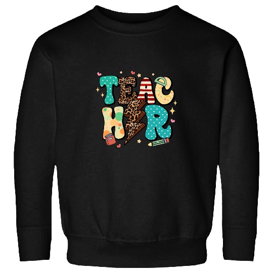 Teacher Job Leopard Lighting Teacher Back To School Teacher Life Sweatshirts