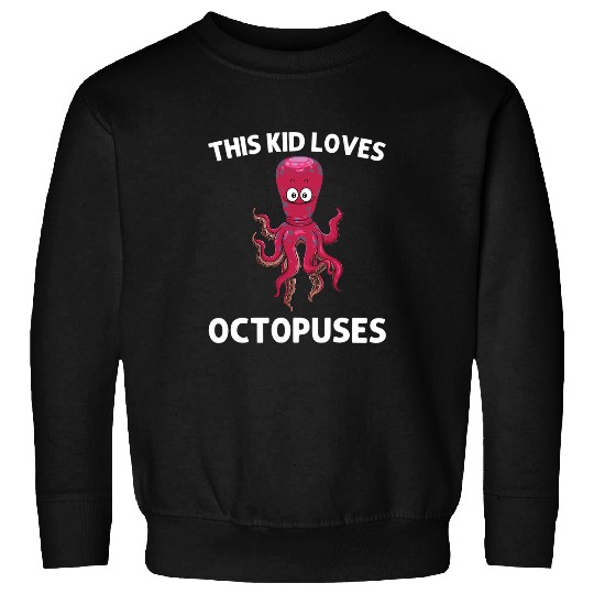 Octopuss Lover Cool Octopuss For Kids Boys Sea Life Ocean Biology Cephalopod 68 Sweatshirts