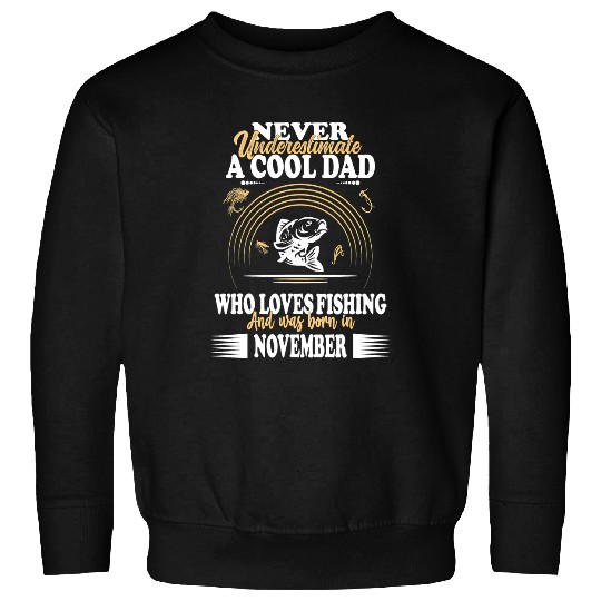 Fishing Mens Cool Dad Father Birthday november fishing rod fisherman Fisher Sweatshirts