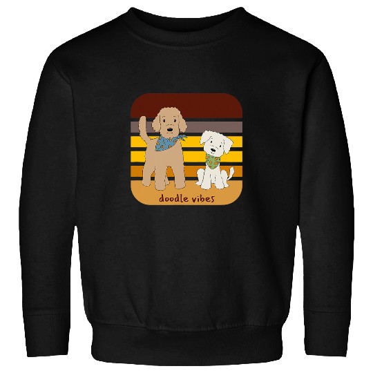 Goldendoodle Labradoodle Doodle Vibes Doodle Dog Sweatshirts