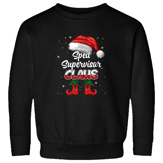 Sped Supervisor Santa Claus Christmas Funny Matching Costume Sweatshirts