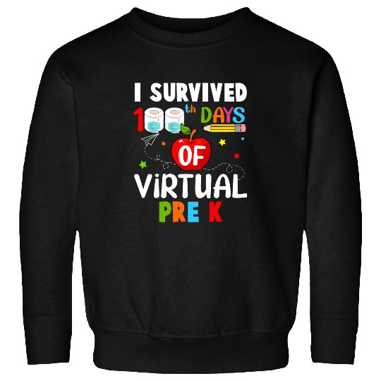 I Survived 100th Days of Virtual PreK Student Teacher Sweatshirts