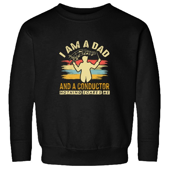 Conductor Dad and Baton on Conducting in Music orchestra Sweatshirts