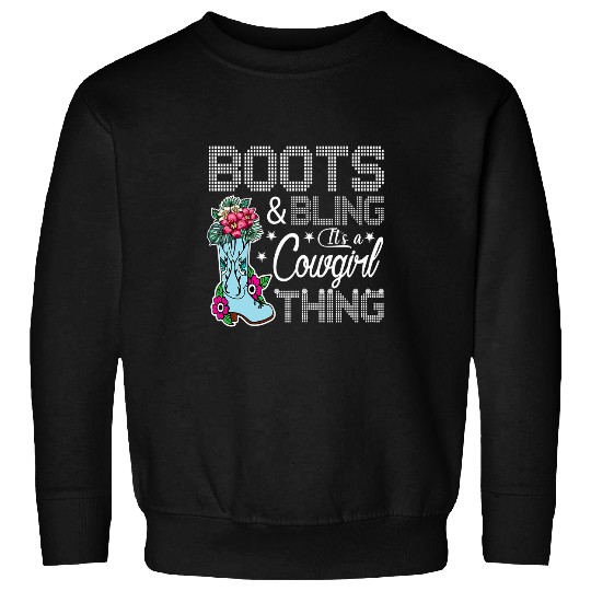 Cowgirls Boots Bling Southern Western Country Girl Sweatshirts