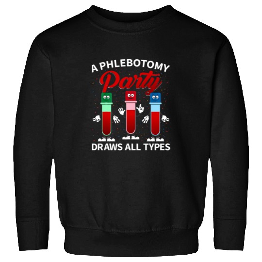 Phlebotomist Men Women Phlebotomy Novelty Sweatshirts