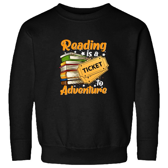 Funny Library Reading Is A Ticker to Adventure Student Sweatshirts