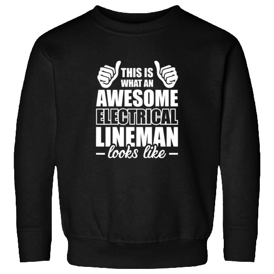 Awesome Lineman Sweatshirts