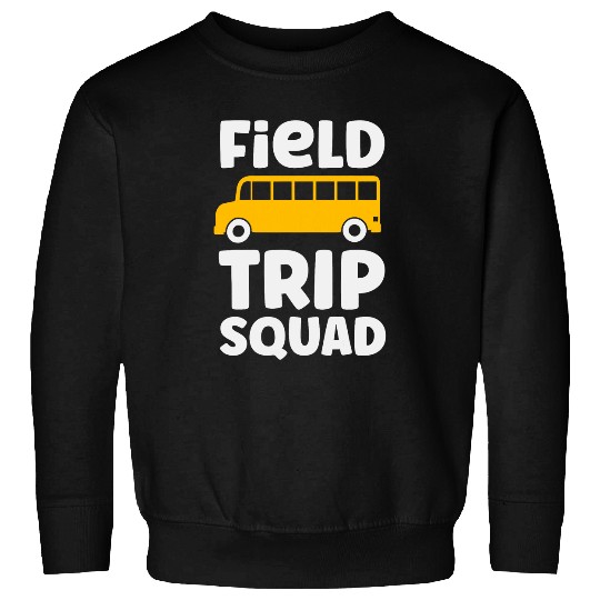 Field Trip Squad School Bus Field Day Vibes Sweatshirts