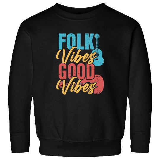 Folk Vibes good vibess Indie Folk Music 22 Sweatshirts