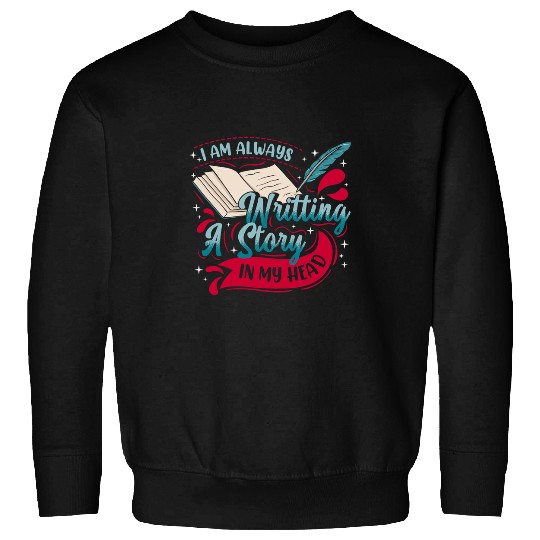 Reading Book Writer Book Author Writing Gift Writers Reader Sweatshirts
