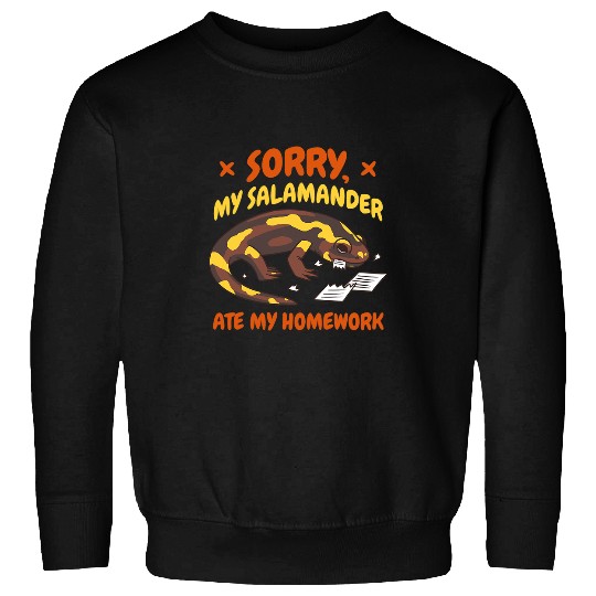Sorry My Salamander Ate My Homework Kids Funny Design Outfit Sweatshirts