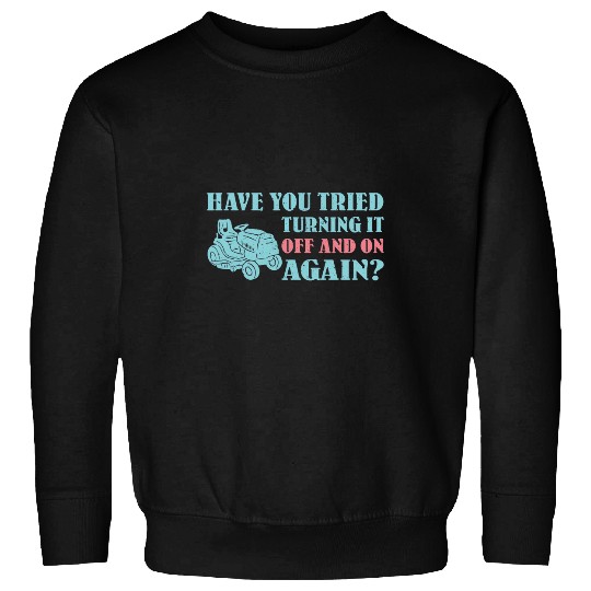Funny Lawn Mower Lover Saying Gardener Grass Cutting Sweatshirts