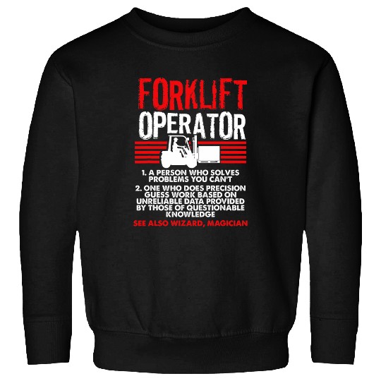 Forklift Operator Definition Forklift Driver Sweatshirts