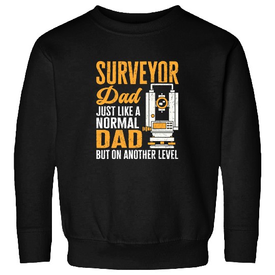Mens Surveyor Dad Land Surveying Cartographer Land Surveyor Sweatshirts