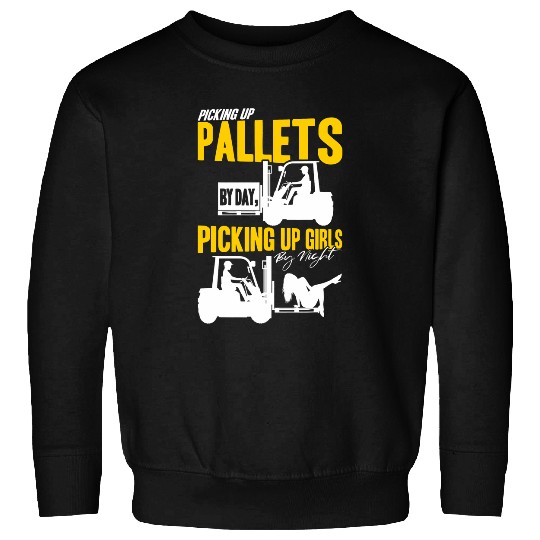 Forklift Operator Picking up Girls by night Warehouse Worker Sweatshirts
