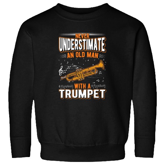 Trumpet Lover Old Man Trumpeter Trumpet Player 28 Sweatshirts