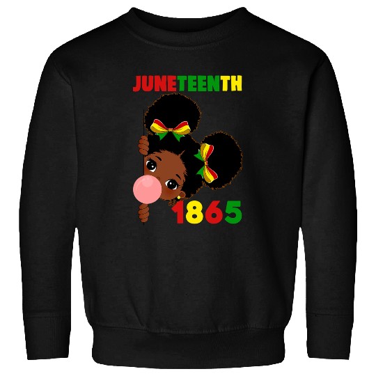 Celebrating Juneteenth 1865 Cute Black Girls Bubble Gum Sweatshirts
