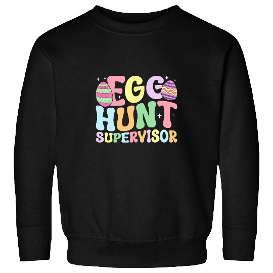 Egg Hunt Supervisor Retro Egg Hunting Party Mom Dad Easter 1 Sweatshirts