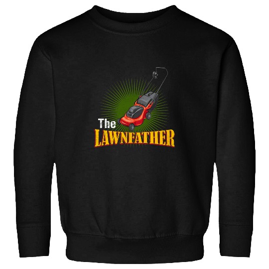 The Lawnfather Mowing The Lawn Mowing Lawn Sweatshirts