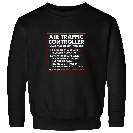 Funny Aviation Air Traffic Controller Definition Sweatshirts