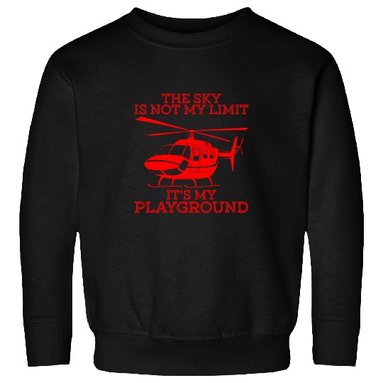 Funny Helicopter Pilot Gift Men Women Cool Airplane Chopper 3 Sweatshirts