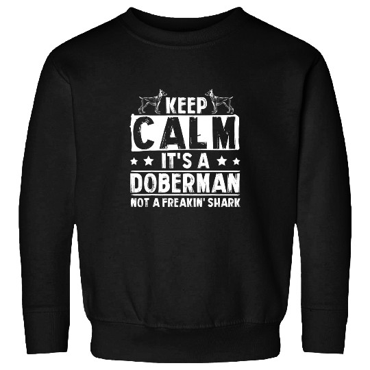 Shark Funny Its A Doberman Not Shark Dog Owner Jaw Sharks Sweatshirts
