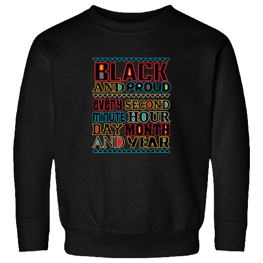Black and Proud Black Lives African Color Word Art Original Sweatshirts