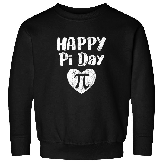 Happy Pi Day Math Lover Math Day Man Woman Sweatshirts