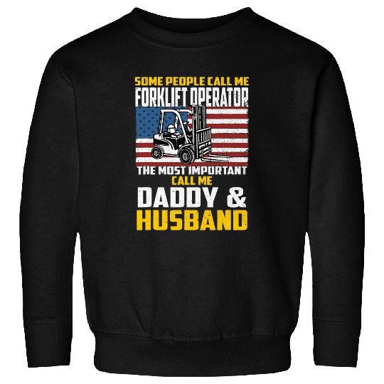 Forklift Operator Das Husband Driver Fork Around Sweatshirts