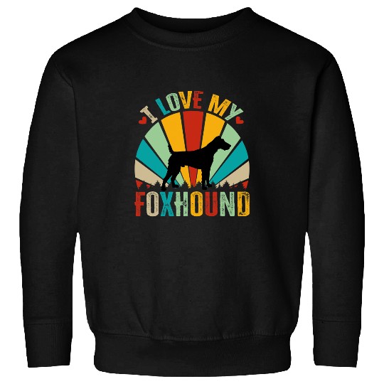 Retro vintages Style I Love My Foxhound Dog Mom Dad Sweatshirts
