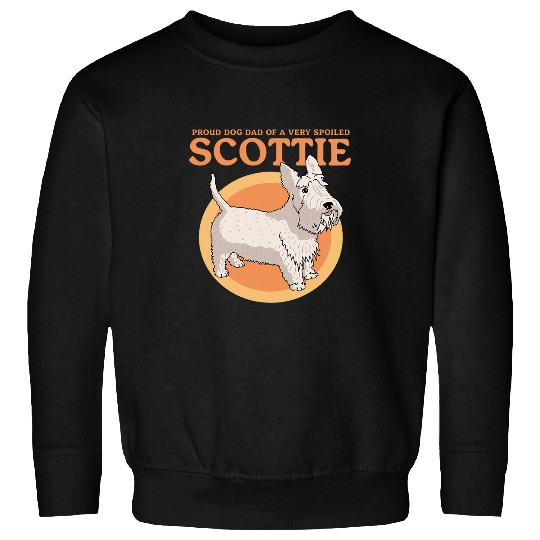 Dog Scottish Terrier Mens Dog Dad Of A Spoiled Scottie Dog Owner Scottish Terrier 2 Sweatshirts