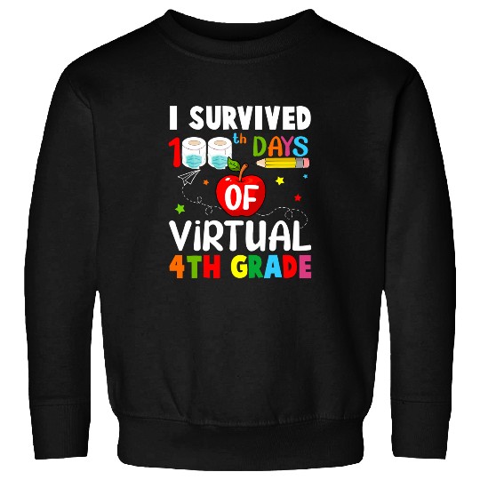 I Survived 100th Days of Virtual 4th Grade Student Teacher Sweatshirts