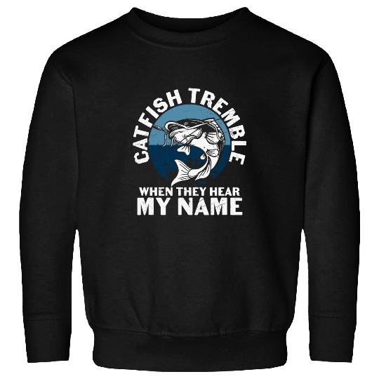 Fishing Mens Fathers Day Fishing Catfish Tremble Fisher Sweatshirts