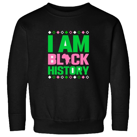 Aka I am black history month aka tee Sweatshirts