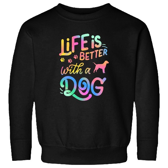 Labrador Lab Dog Chocolate Labrador Life is Better with my Dog Mom Dad Sweatshirts