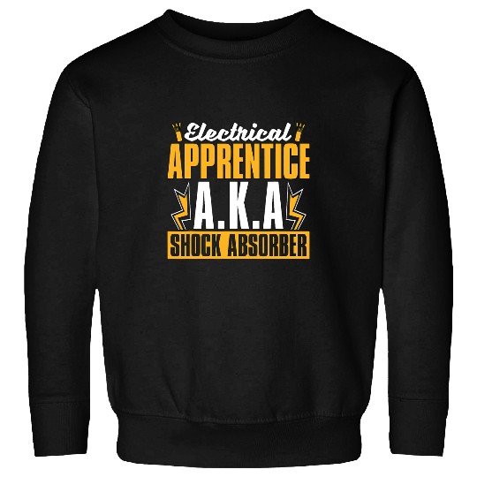 Electrical Apprentice AKA Lineman Electrical Engineering Sweatshirts