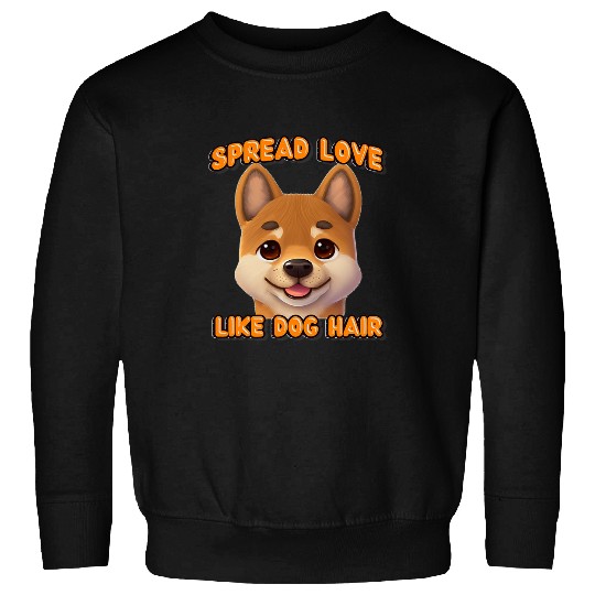 Dog Shiba Inu Spread Love Like Dog Hair Japan Animal Shiba Inu Sweatshirts