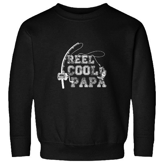 Fishing Mens Reel Cool Papa Fishing s Fun Fathers Day Fishermen 3 Fisher Sweatshirts