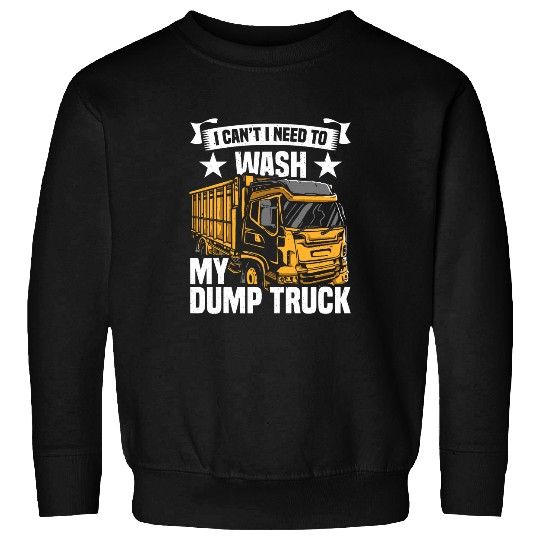 Dump Truck Supplies Fit for Men Dump Truck Driver Sweatshirts