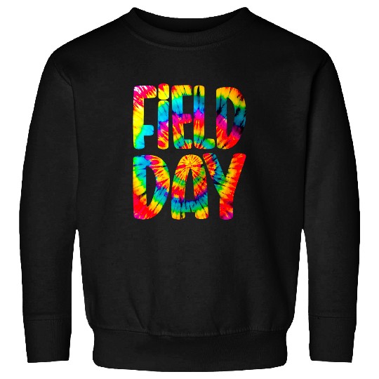 Field Day Tie Dye Last Day Of School Sweatshirts